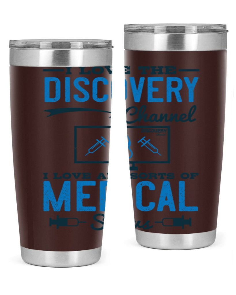 I love the Discovery Channel I love all sorts of medical shows Style 44#- medical- tumbler