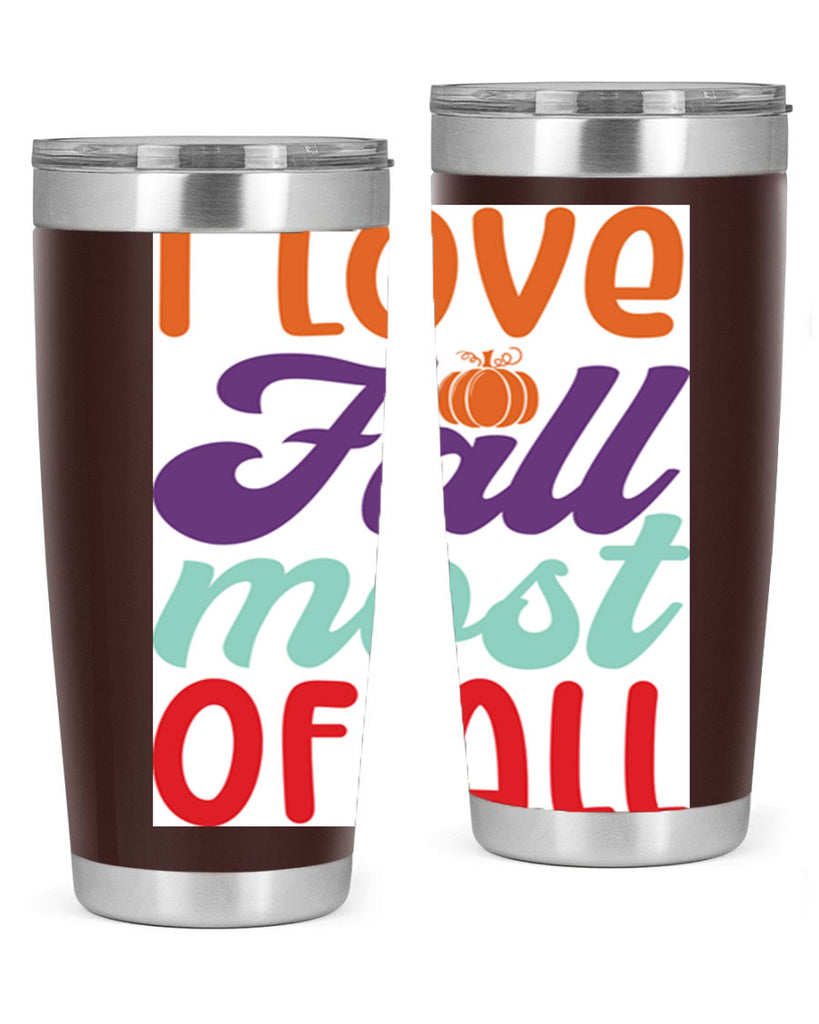 ILoveFallMostof 347#- fall- Tumbler
