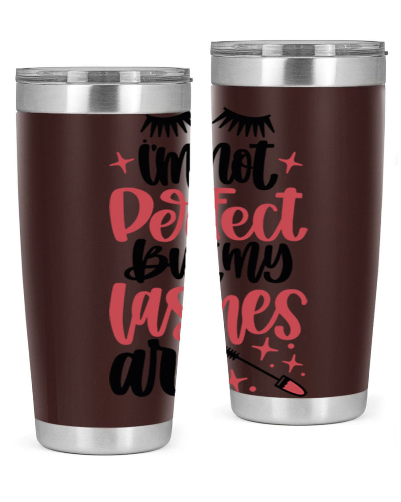 I∩m Not Perfect But My Lashes Are Style 78#- make up- Tumbler