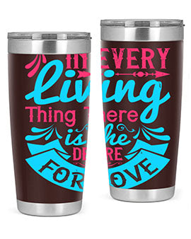 In every living thing there is the desire for love Style 36#- dog- Tumbler