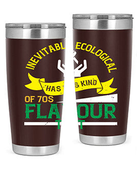 Inevitably ecological awareness has this kind of s flavour to it Style 40#- self awareness- Tumbler