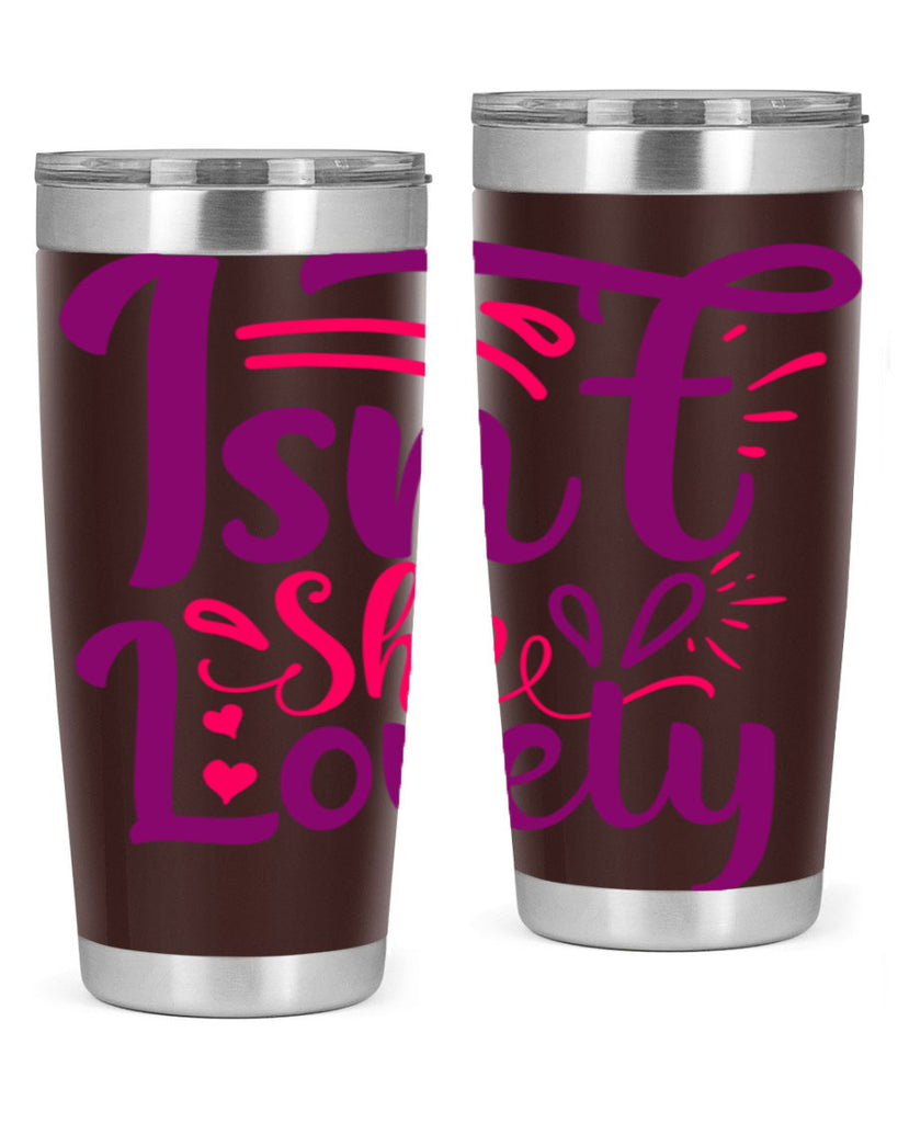 Isnt She Lovely Style 238#- baby- tumbler