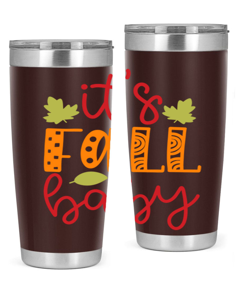 It s Fall Baby 360#- fall- Tumbler