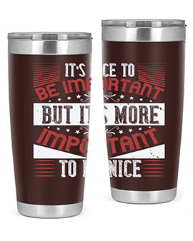 It’s nice to be important but it’s more important to be nice Style 44#- volunteer- Tumbler