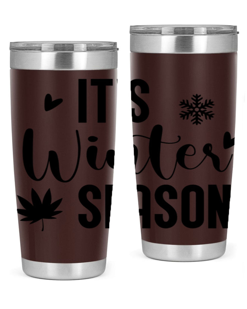 Its Winter Season262#- winter- Tumbler