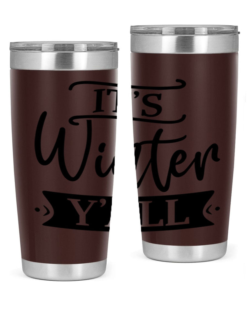Its Winter Yall265#- winter- Tumbler