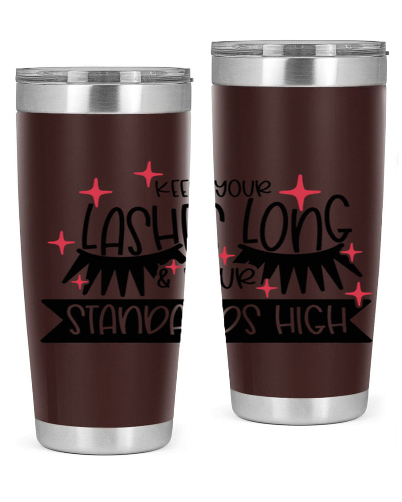 Keep Your Lashes Long Your Standards High Style 72#- make up- Tumbler