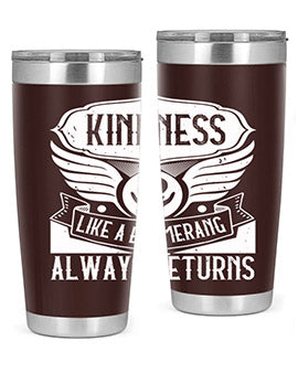 Kindness like a boomerang always returns Style 43#- volunteer- Tumbler