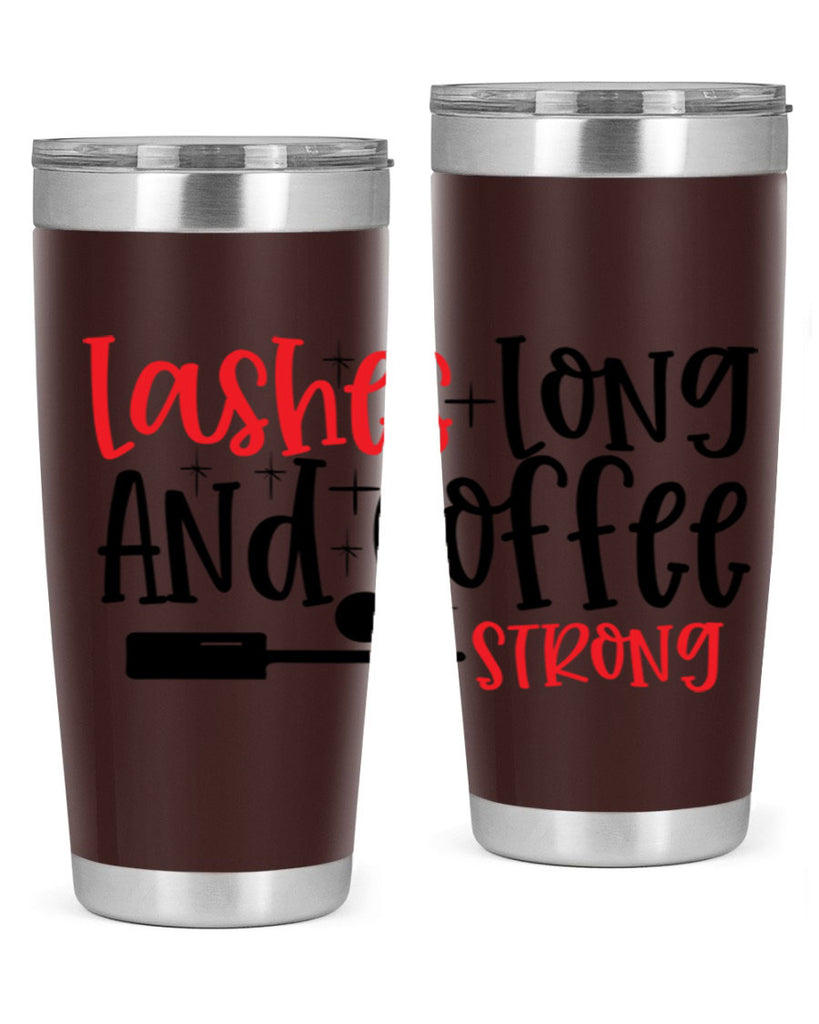 Lashes Long And Coffee Strong Style 232#- make up- Tumbler