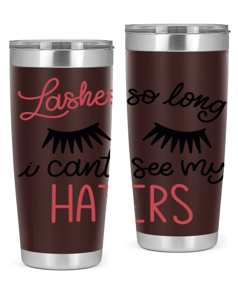 Lashes so Long I Cant See my Haters Style 64#- make up- Tumbler