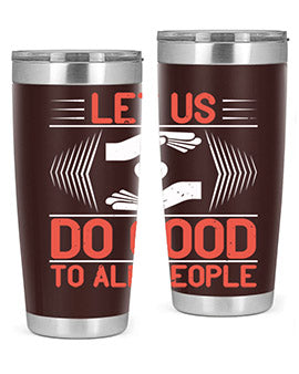 Let us do good to all people Style 42#- volunteer- Tumbler