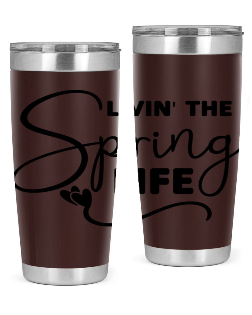 Livin' the Spring Life316#- spring- Tumbler