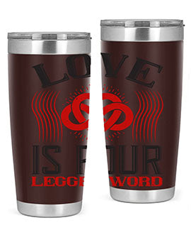 Love Is Four Legged Word Style 167#- dog- Tumbler