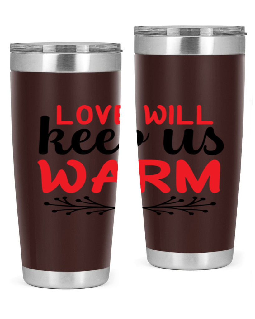 Love will keep us warm 314#- winter- Tumbler