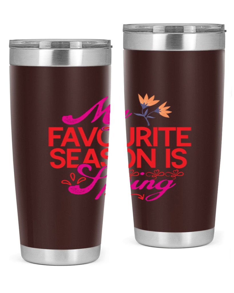 My Favourite Season Is Spring 344#- spring- Tumbler