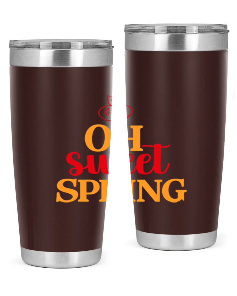 Oh sweet spring 378#- spring- Tumbler