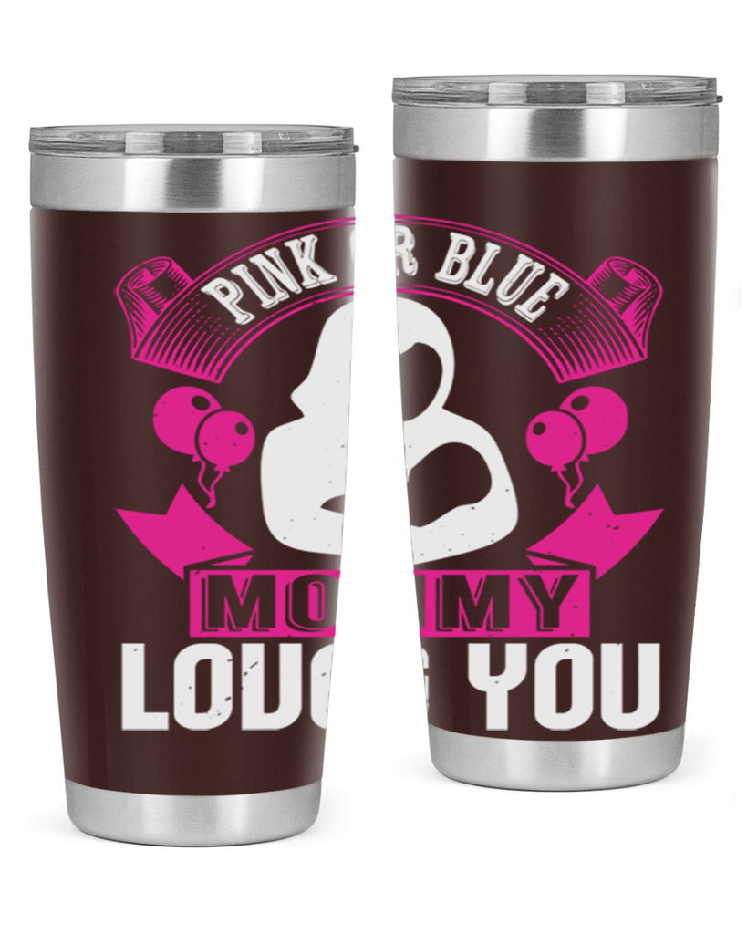 Pink or Blue Monny Loves You Style 178#- baby- tumbler