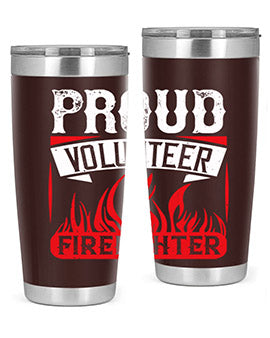 Proud Volunteer Firefighter Style 35#- volunteer- Tumbler