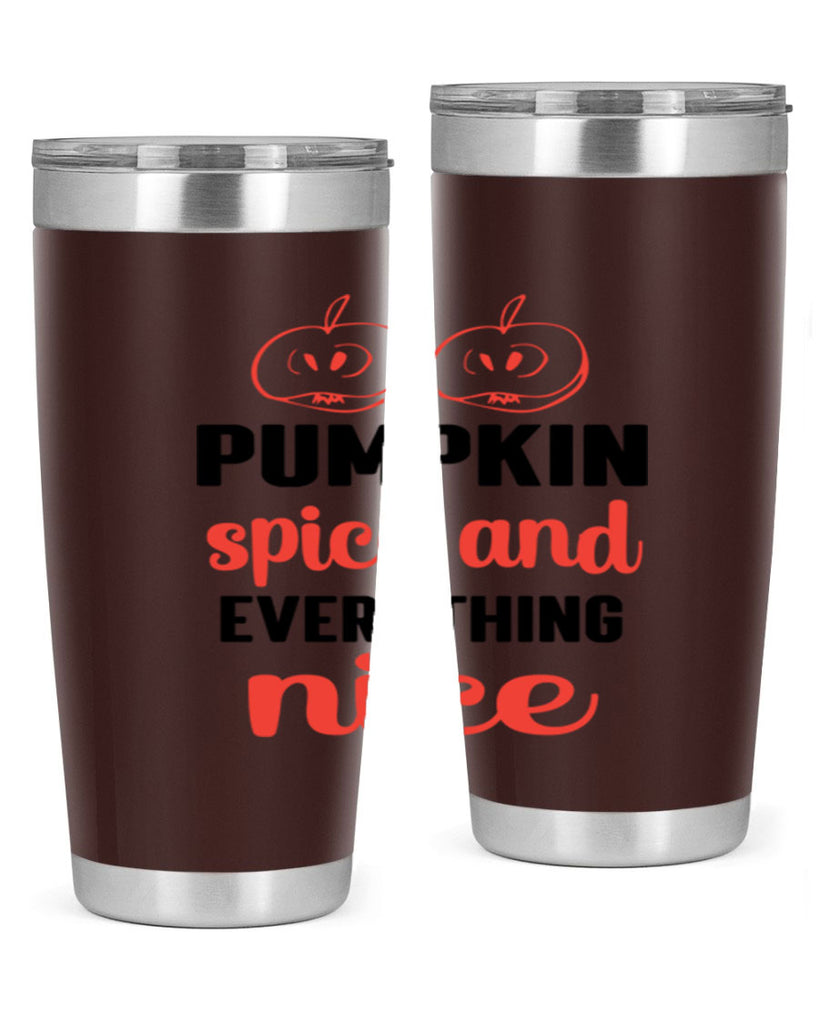 Pumpkin spice and everything nice 537#- fall- Tumbler