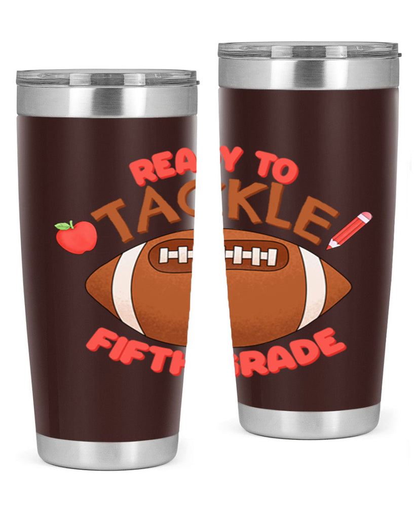 Ready to tackle 5th Grade 24#- 5th grade- Tumbler