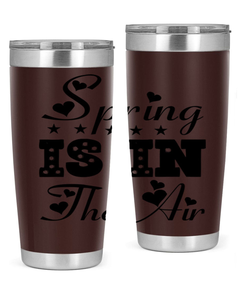 Spring is in the Air 463#- spring- Tumbler