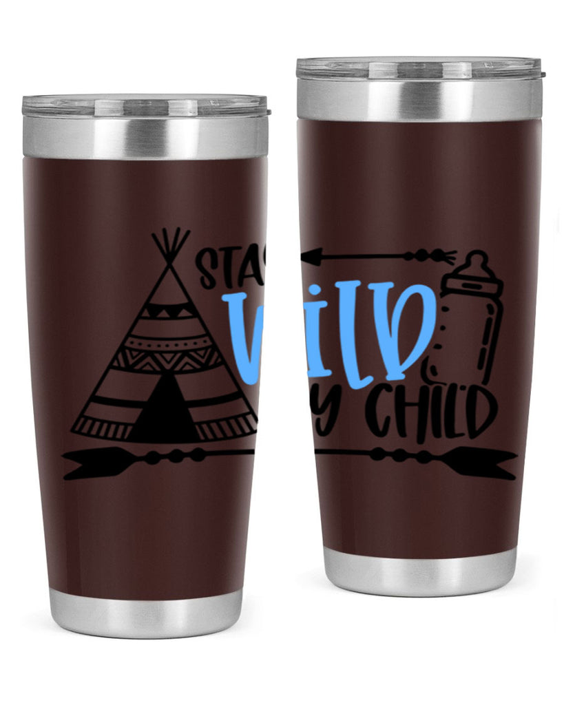 Stay Wild My Child Style 24#- baby- tumbler