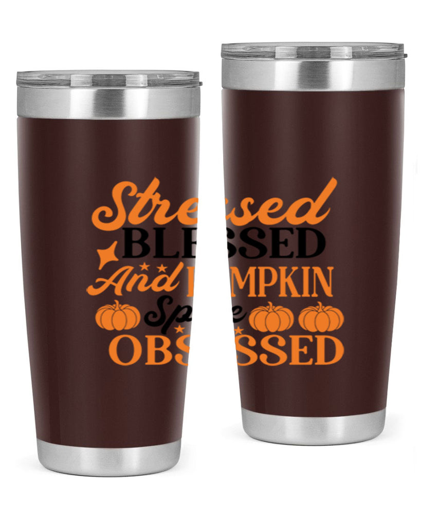 Stressed Blessed And Pumpkin Spice Obsessed 579#- fall- Tumbler