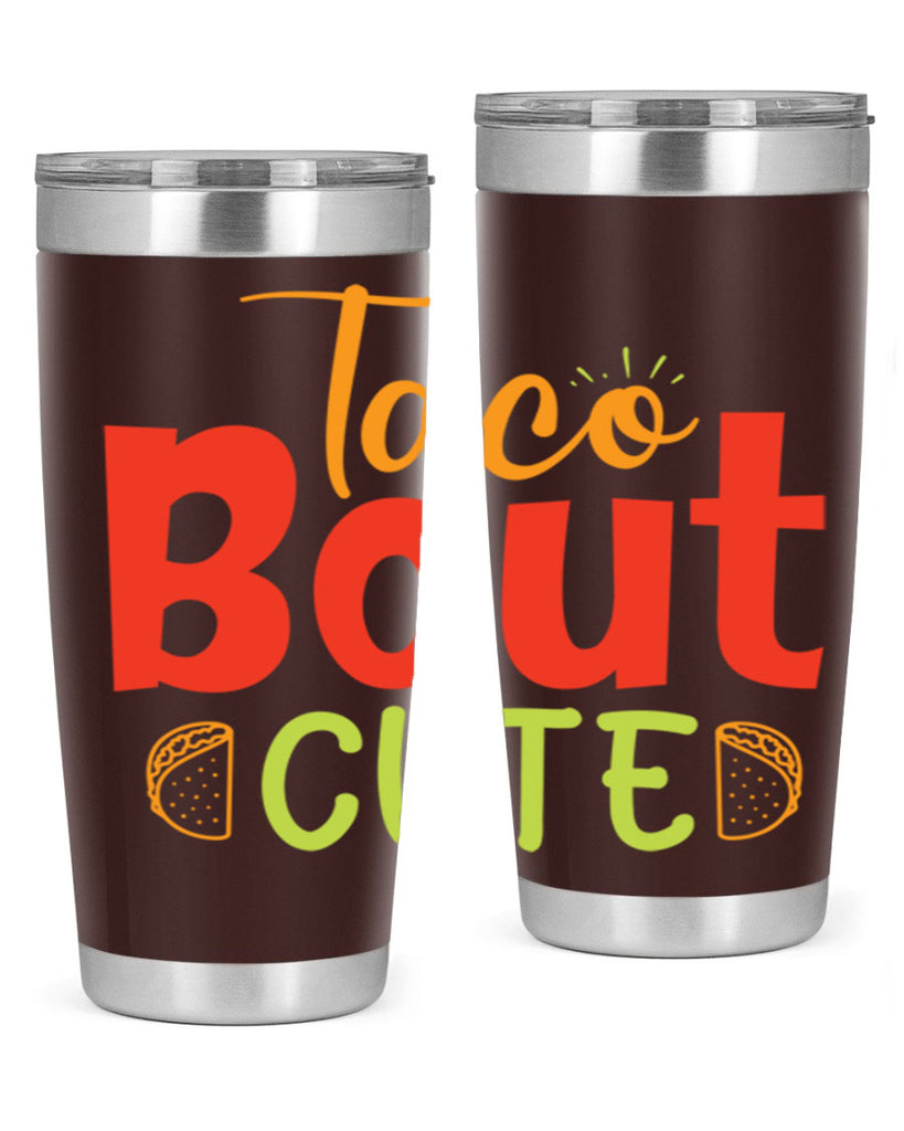 Taco Bout cute Style 198#- baby- tumbler