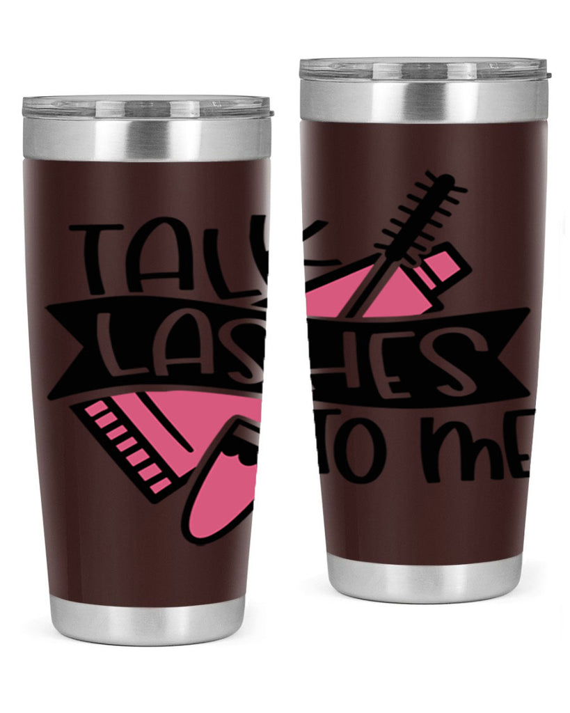 Talk Lashes To Me Style 17#- make up- Tumbler
