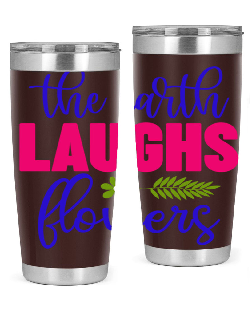 The Earth Laughs Flowers 531#- spring- Tumbler