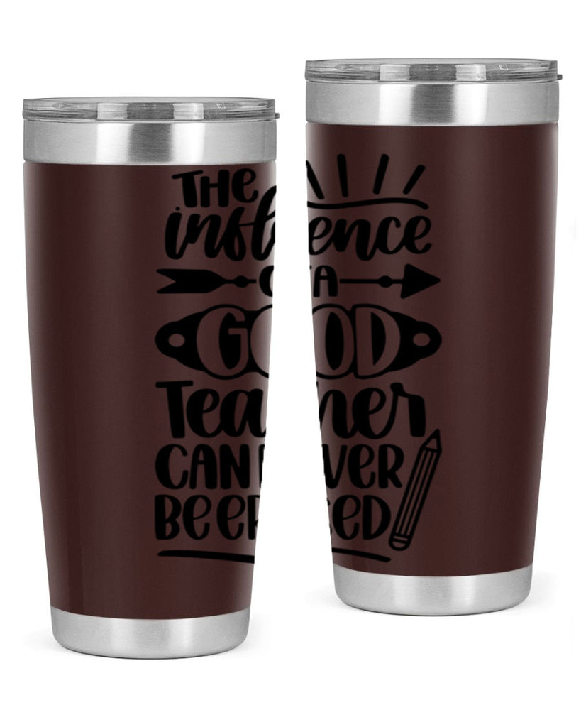 The Influence Of A Good Style 35#- teacher- tumbler