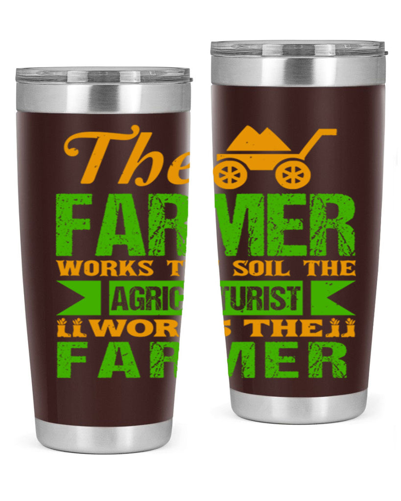 The farmers work the soil 33#- farming and gardening- Tumbler
