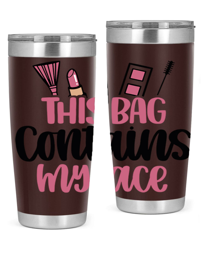This Bag Contains My Face Style 14#- make up- Tumbler