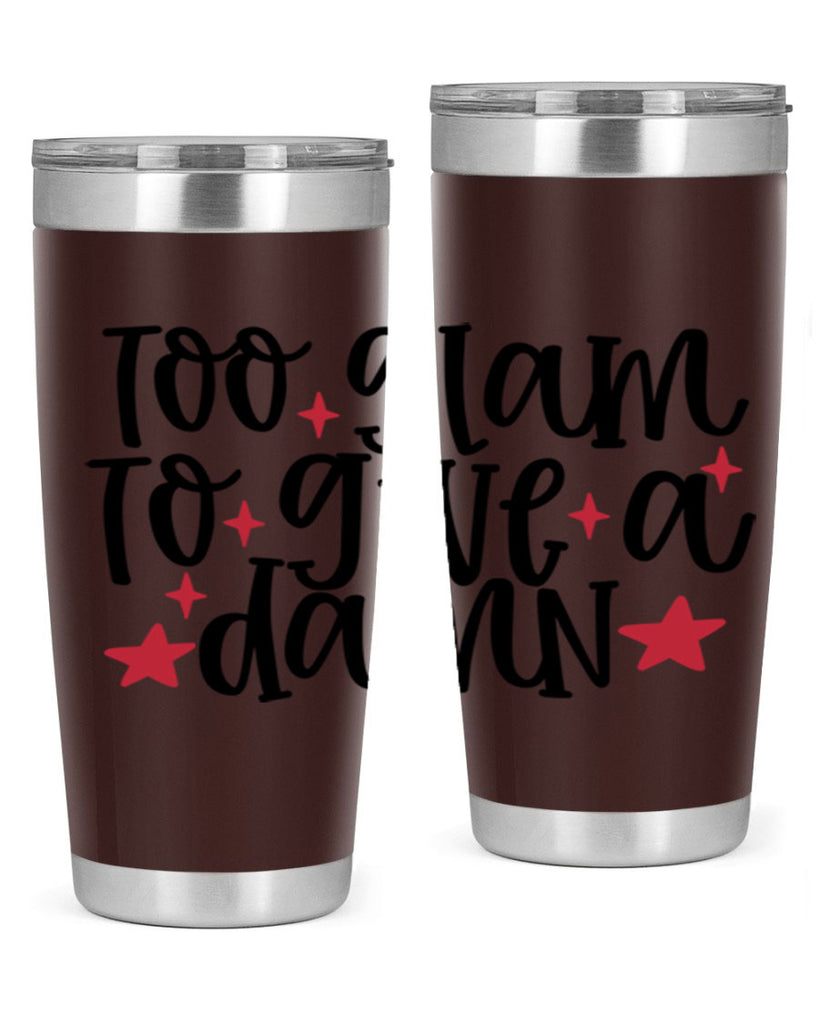 Too glam to give a damn design Style 215#- make up- Tumbler