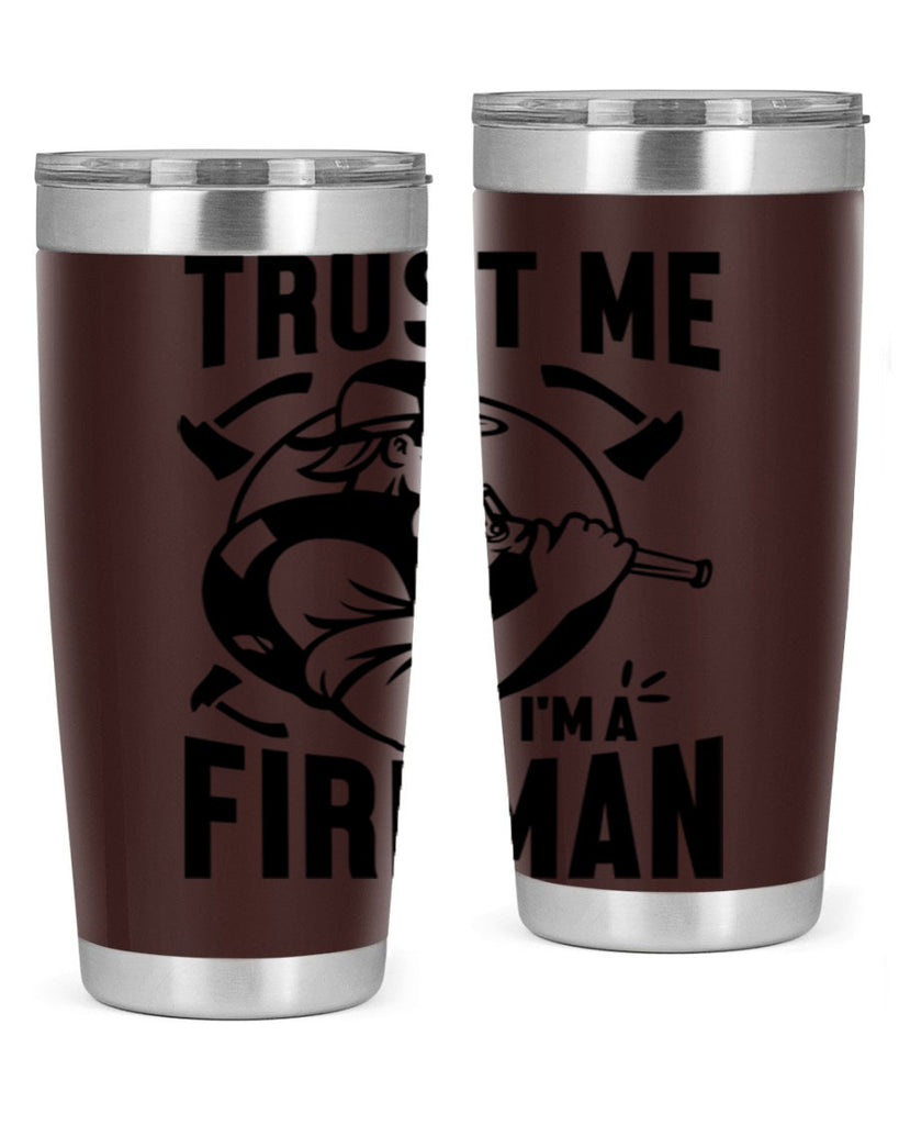 Trust me Style 16#- fire fighter- tumbler