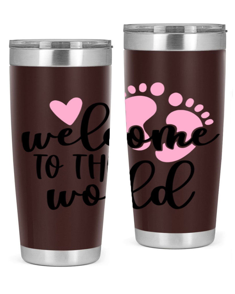 Welcome To The World Style 15#- baby- tumbler