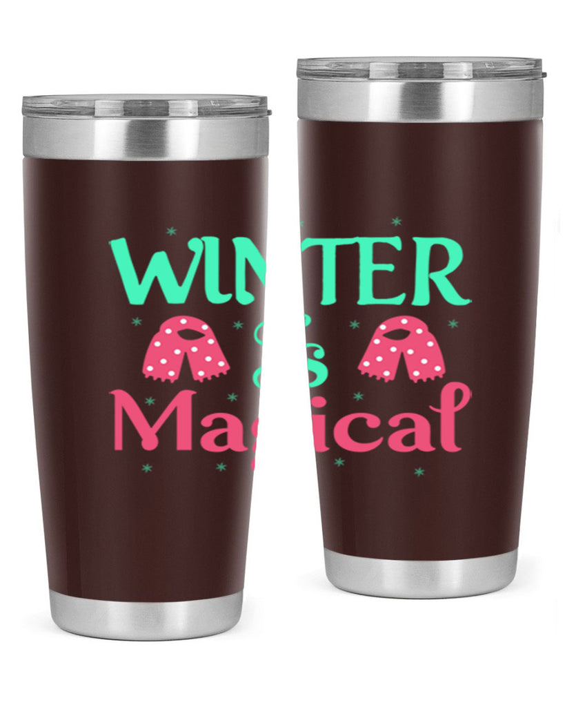Winter is Magical 560#- winter- Tumbler