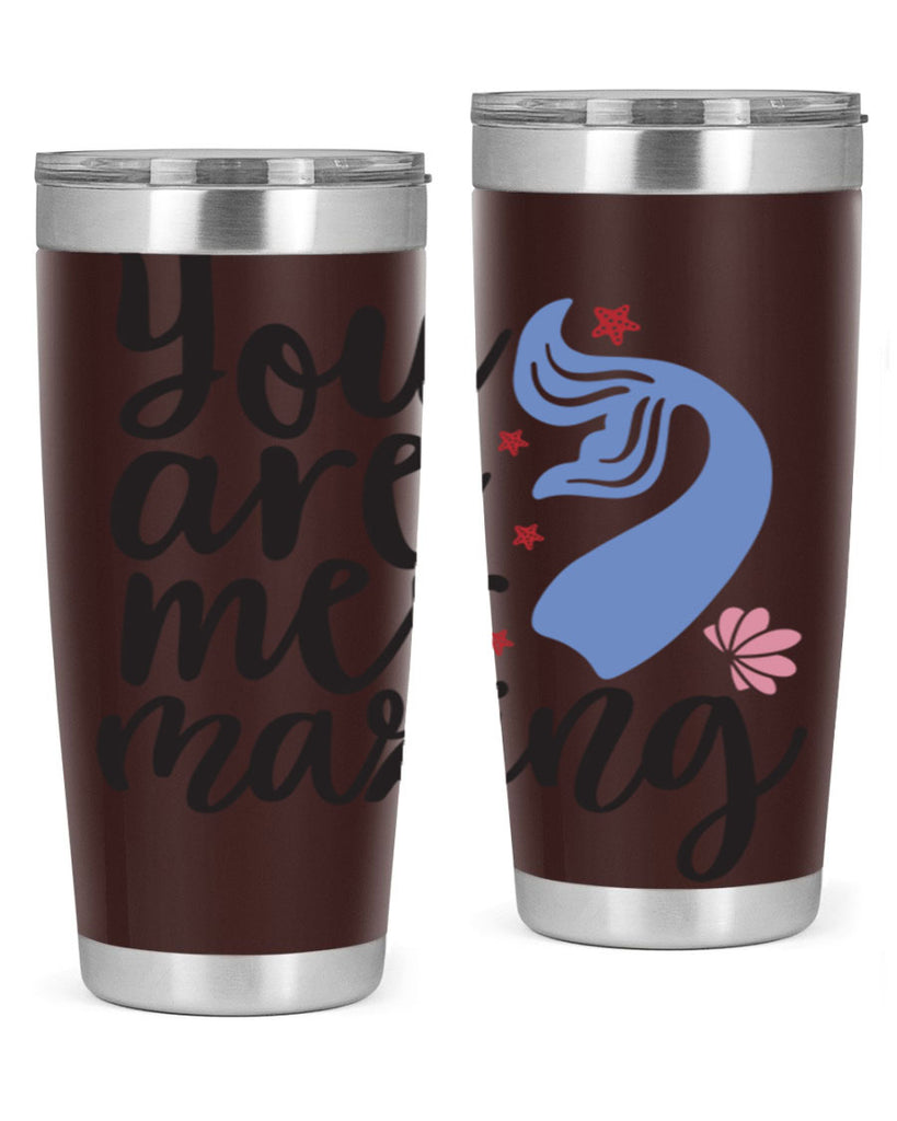 You are mermazing 681#- mermaid- Tumbler