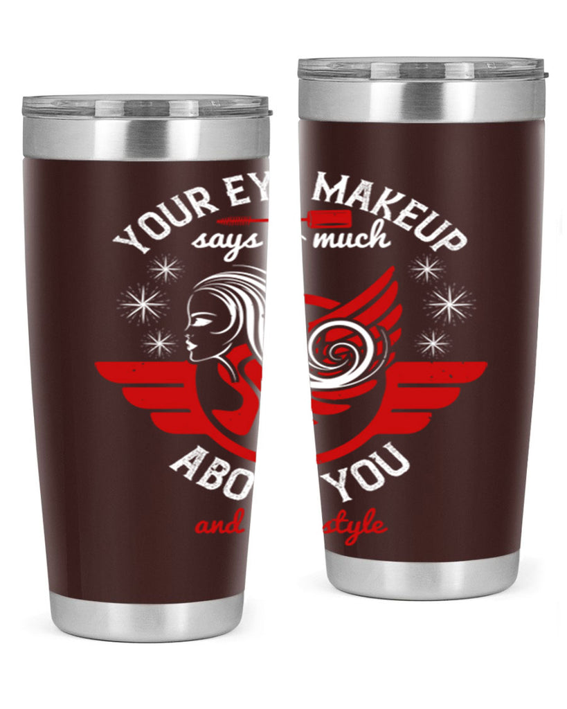 Your eye makeup says so much about you and your style Style 171#- make up- Tumbler
