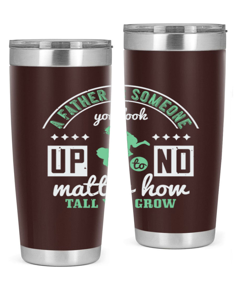 a father is someone 125#- fathers day- Tumbler
