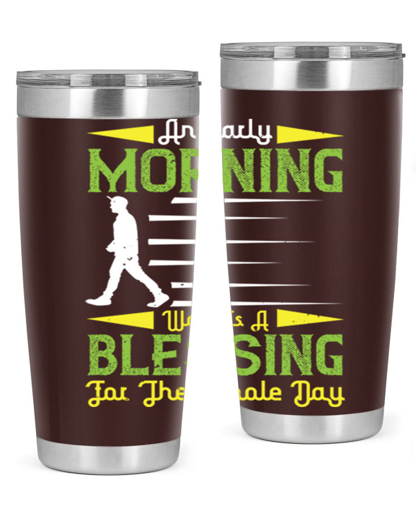 an earlymorning walk is a blessing for the whole day 91#- walking- Tumbler