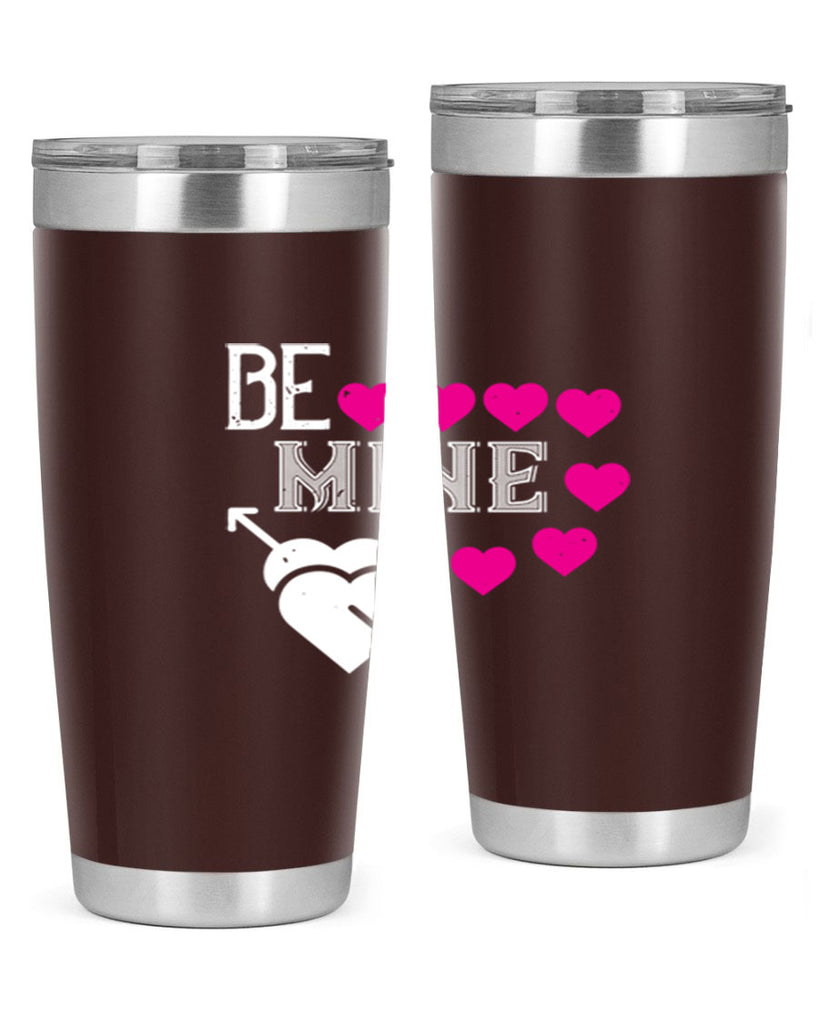 be mine 68#- valentines day- Tumbler