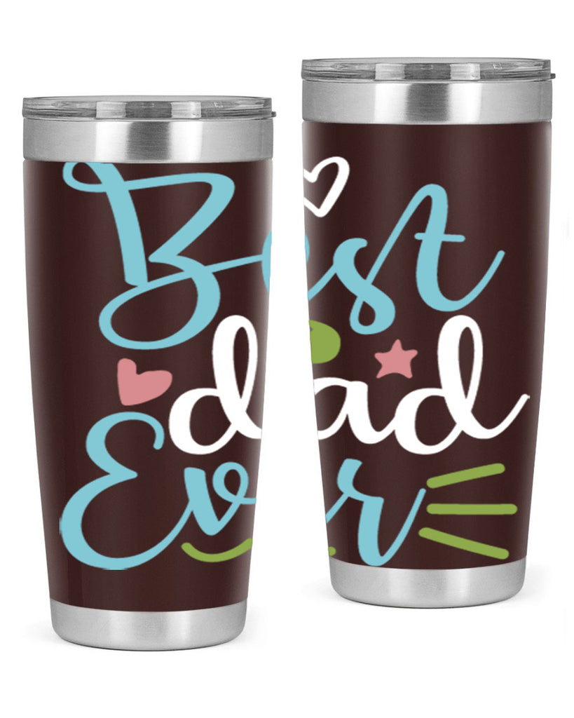 best dad ever 110#- fathers day- Tumbler