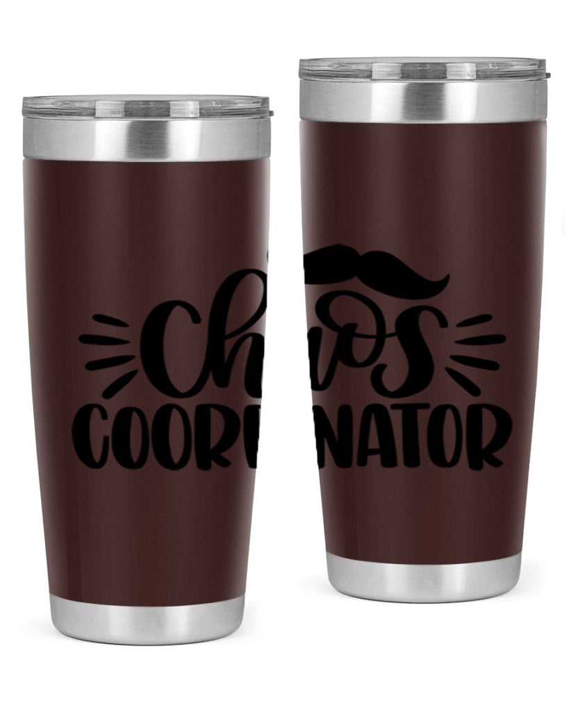 chaos coordinator 68#- fathers day- Tumbler