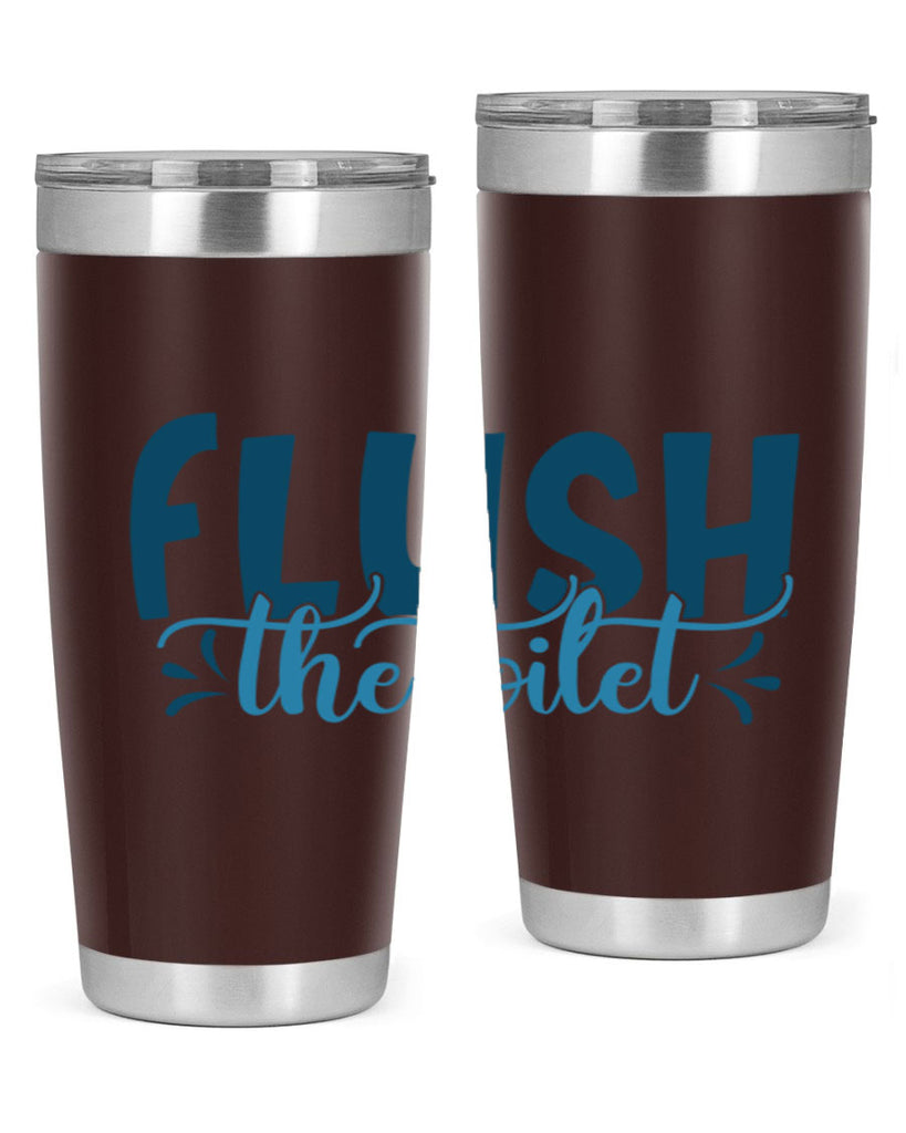 flush the toilet 81#- bathroom- Tumbler