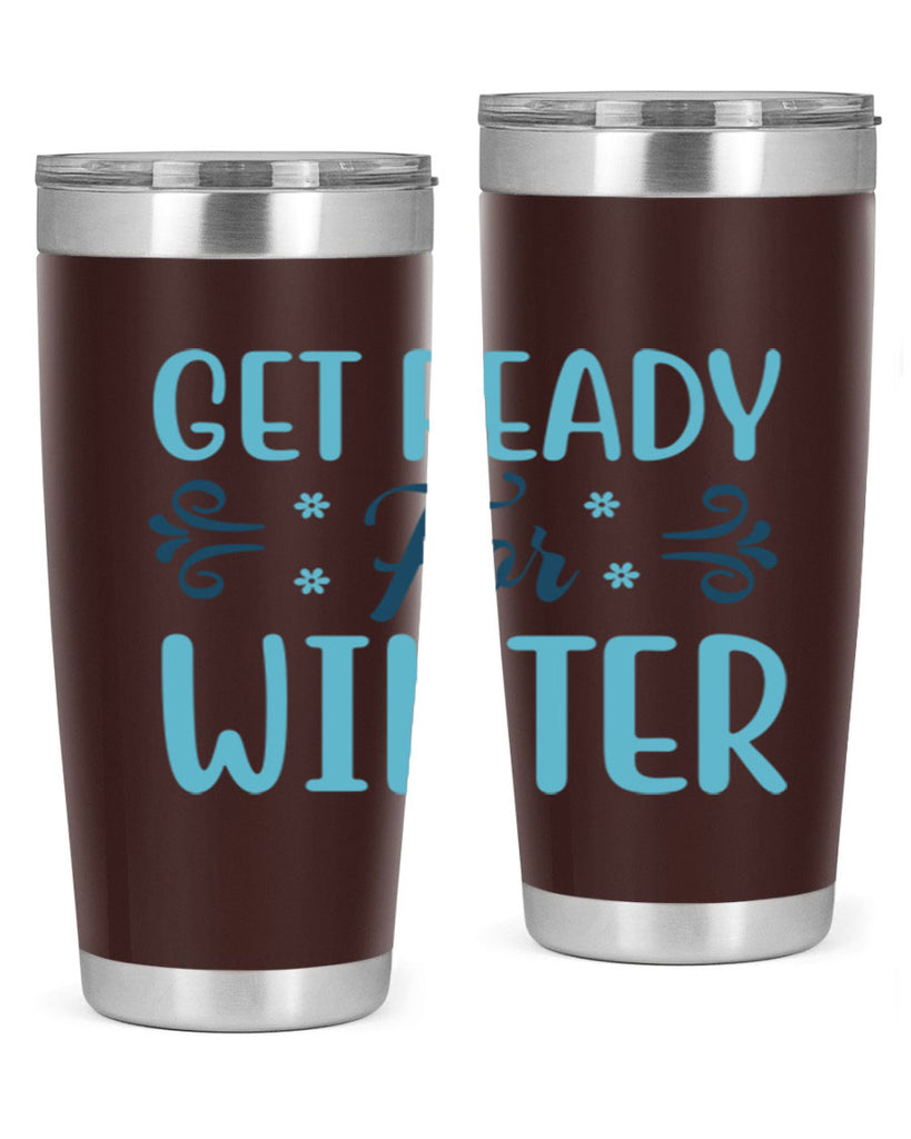get ready for winter 112#- winter- Tumbler