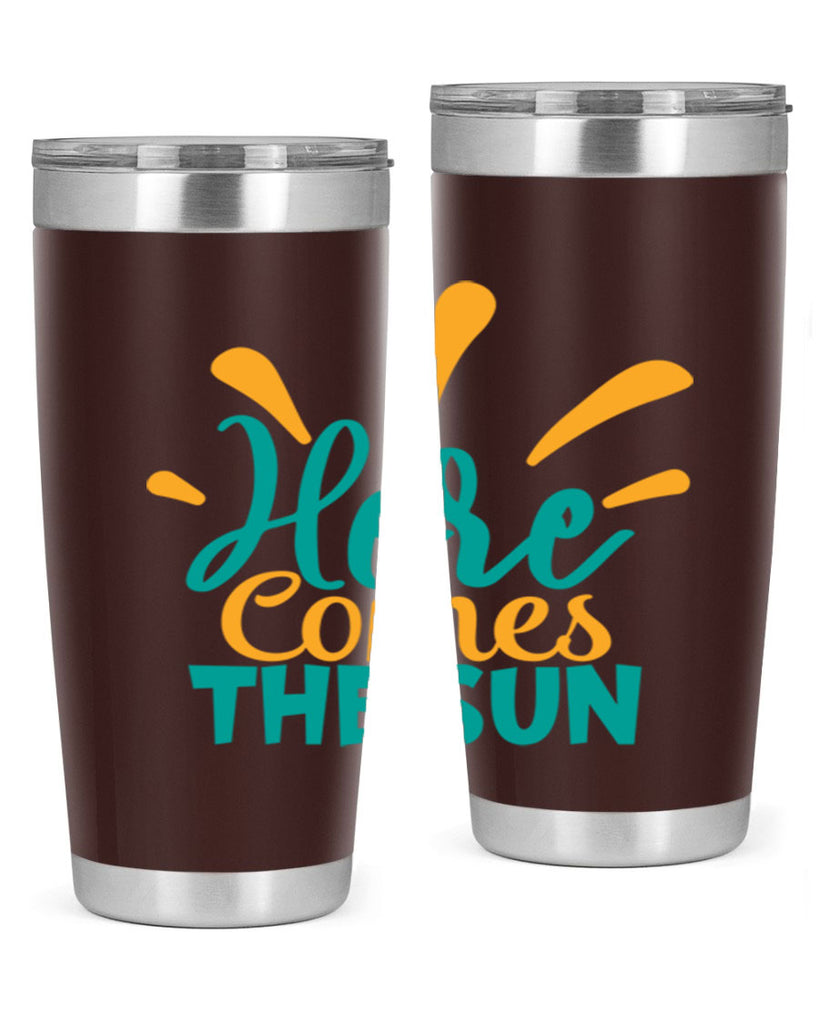 here comes the sun Style 95#- summer- Tumbler