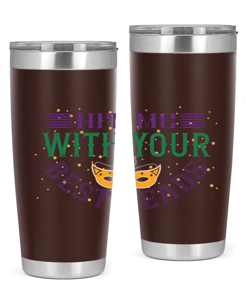 hit me with your best beads 69#- mardi gras- Tumbler