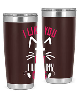 i like you but ilike my cats Style 53#- cat- Tumbler