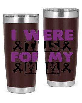 i were this for my mom 177#- alzheimers- Tumbler